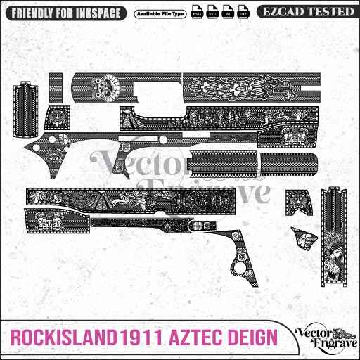 Vector RockIsland1911 AZTEC Engraving Design SVG | Laser Vector Engrave File | Ai | Svg | Dxf | Png